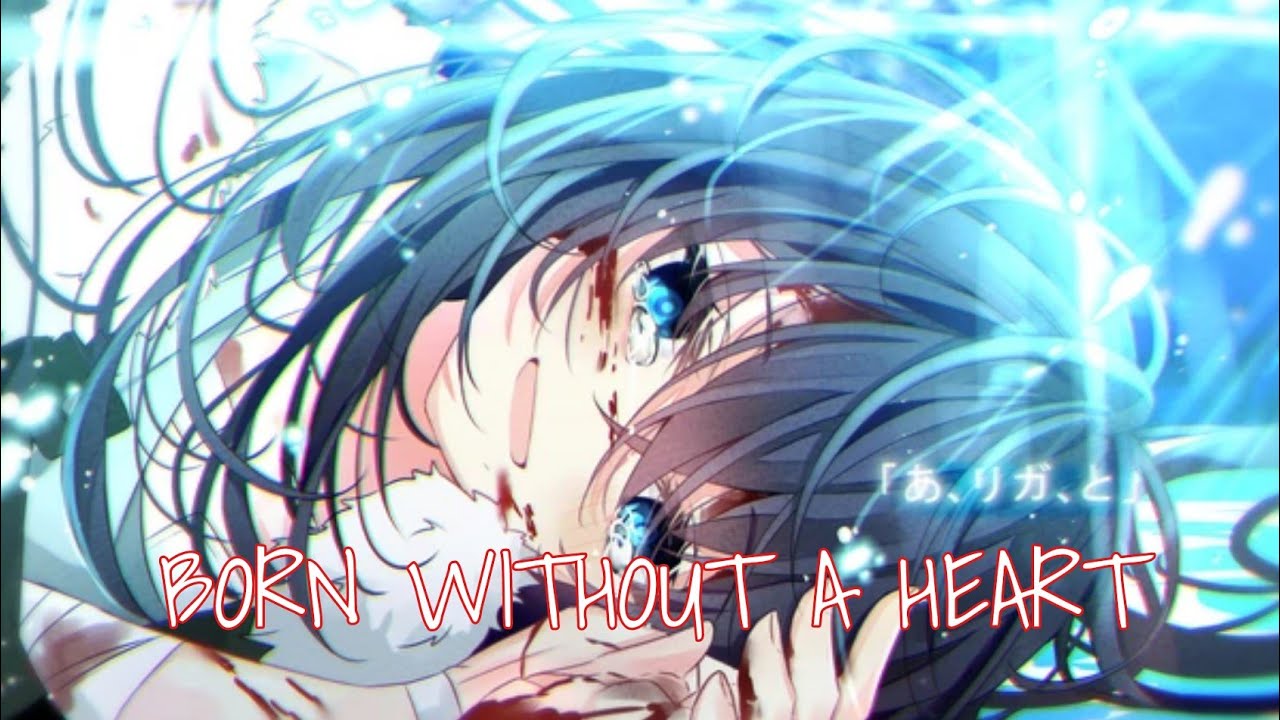 [Nightcore]♡Born without a heart♡/Faouzia/(+Lyrics)