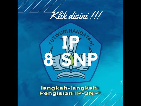 TUTORIAL PENGISIAN IP SNP LPMP JAWA BARAT