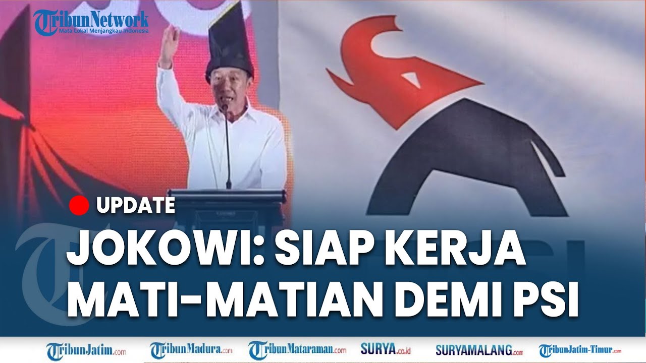 🔴TERIAKAN JOKOWI DI PIDATO RAKERNA PSI MAKASSAR: Siap Kerja Mati-matian demi PSI