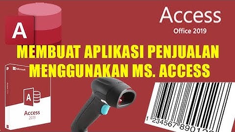 Membuat aplikasi penjualan menggunakan Ms  Access 2019 Part 01