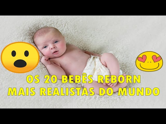 Os 20 Melhores Canais com Vídeos de Bebê Reborn do  – Bebe Reborn  Original