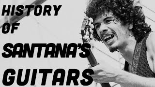 Carlos Santana - History Of His Guitars