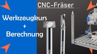 CNC Fräse Werkzeuge + Drehzahl / Vorschub berechnen - YouTube