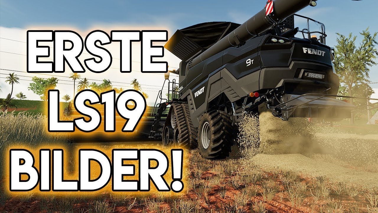 ERSTE LS19 Ingame Bilder | Vergleich LS17