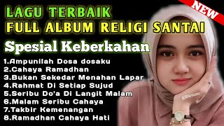 Lagu Religi Santai Terpopuler ‼️Aku Ingin Tobat Dan Mendapatkan Keberuntungan Berkah