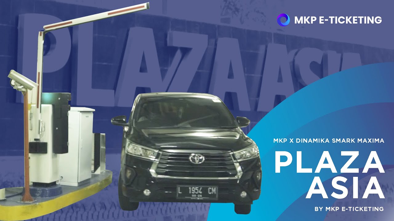 MKP x DINAMIKA SMARK MAXIMA (Plaza Asia) - PARKIR - 2022
