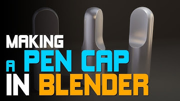 Modeling a Pen Cap in Blender