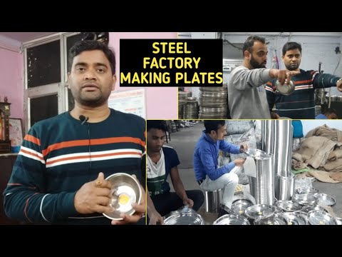 Steel Plates Manufacturer, Bowl, Tiffin, Production Of Stainless Steel Processing