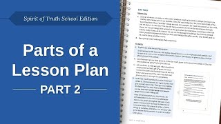 Parts of a Lesson Plan Part 2 - Spirit of Truth School Edition Video 5