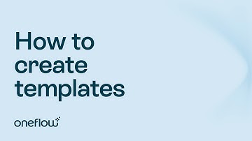 How to create contract templates | Oneflow webinar