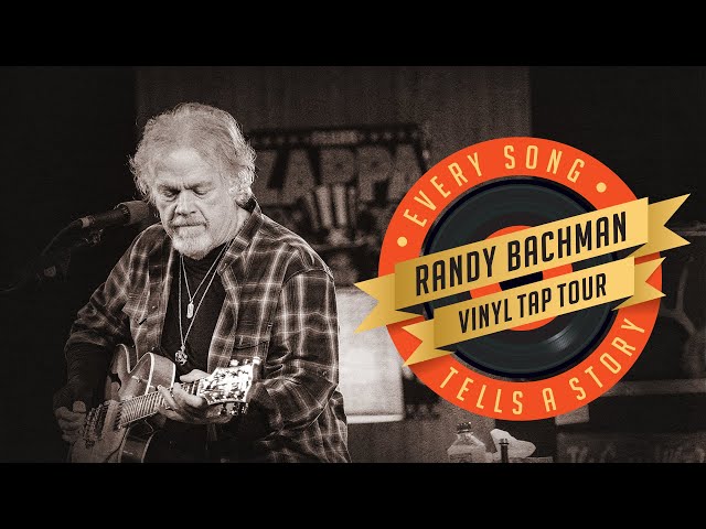 Randy Bachman's Vinyl Tap Tour: Every Song Tells a Story | Full