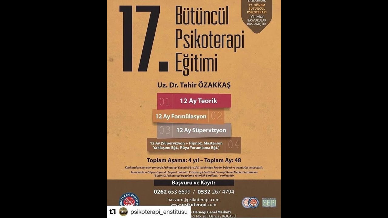 17. Bütüncül Psikoterapi Eğitimi - 9. Ay Nesne İlişkileri - Canlı Yayın - 22.02.2019