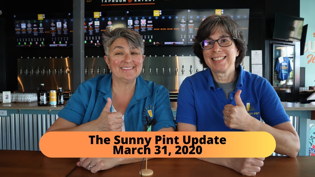 The Sunny Pint - Update 03.31.20