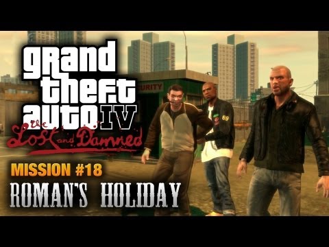 GTA: The Lost and Damned - Mission #18 - Roman's Holiday (1080p)