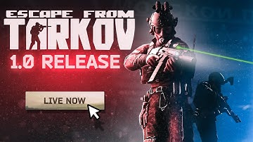 TARKOV 1.0  RELEASE