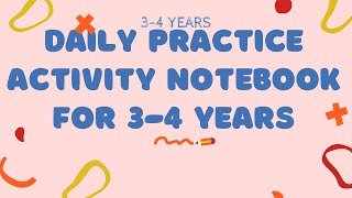 Daily Practice Activity Notebook for 3-4 years |Children Learning Worksheets | DIY sheet for Toddler