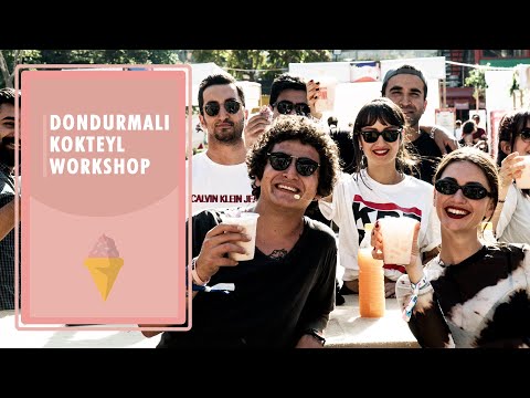 Onurcan İle Dondurmalı Kokteyl Workshop // Kokteyl Festivali