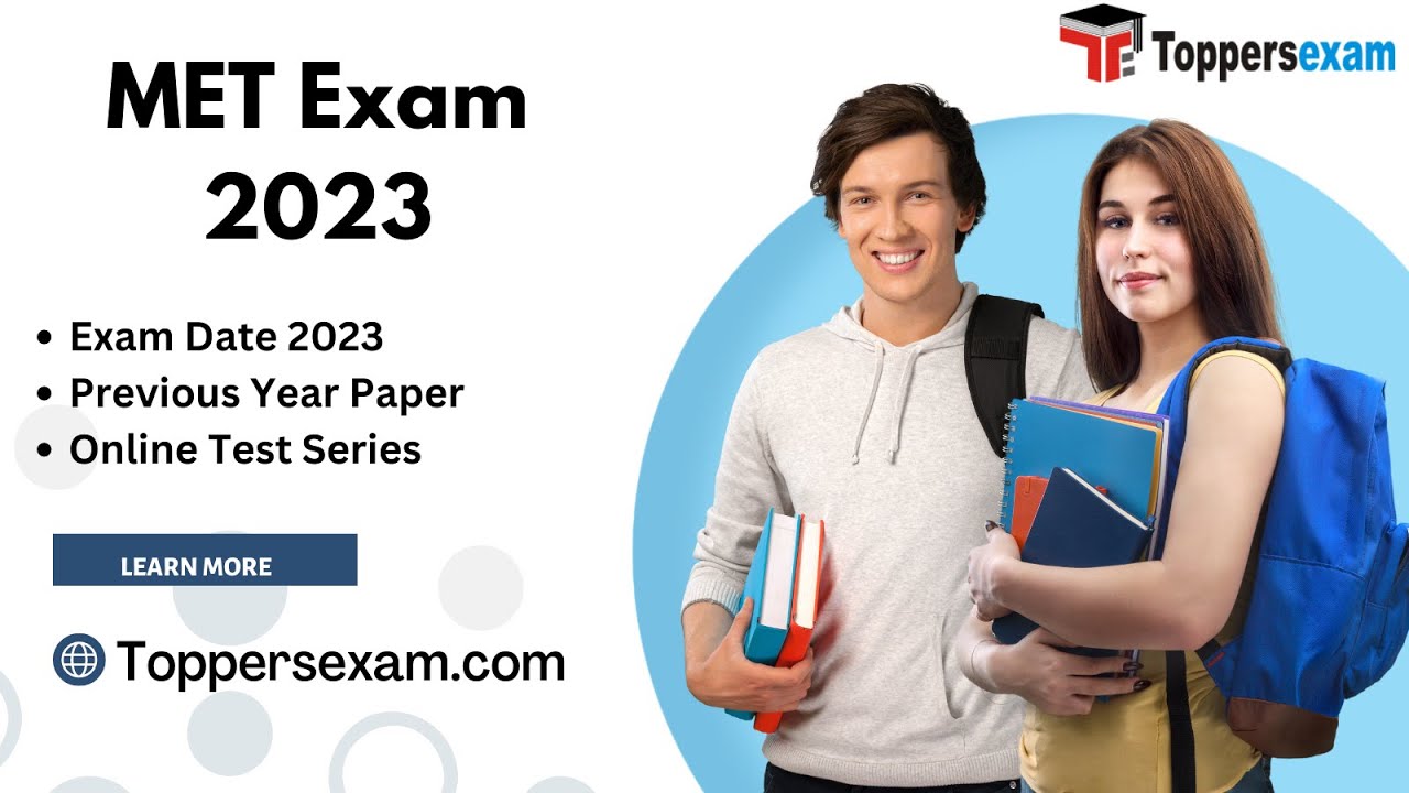 MET Exam 2023, Preparation, Exam Pattern, Book, Syllabus 2023, Mock