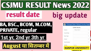 csjm ba 3rd year result 2022 |csjmu ba 2nd year result 2022 | csjmu results 2022| csjmu results date