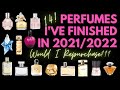 Perfume Empties ALL The Perfumes I've Finished in 2022 2021 Would I Repurchase? Perfume Declutter