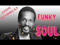 FUNKY SOUL CLASSICS | BEST FUNK SOUL by DJ Smooth B