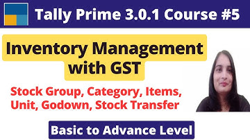 Inventory Management with GST in Tally| Accounts with Inventory| Inventor with GST in Tally Prime|