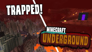 Trapped in the Nether! ☸ Underground Ep11 [Minecraft 1.16 Survival] | Nether Survival #1