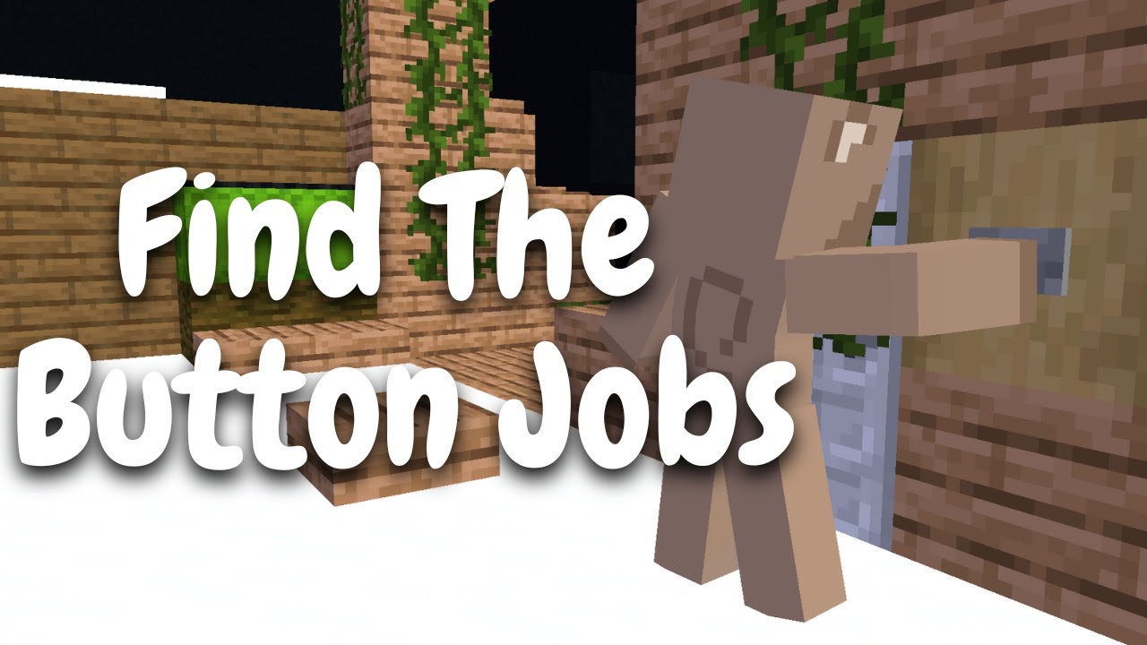 Find The Button Jobs - Minecraft FTB Map - YouTube