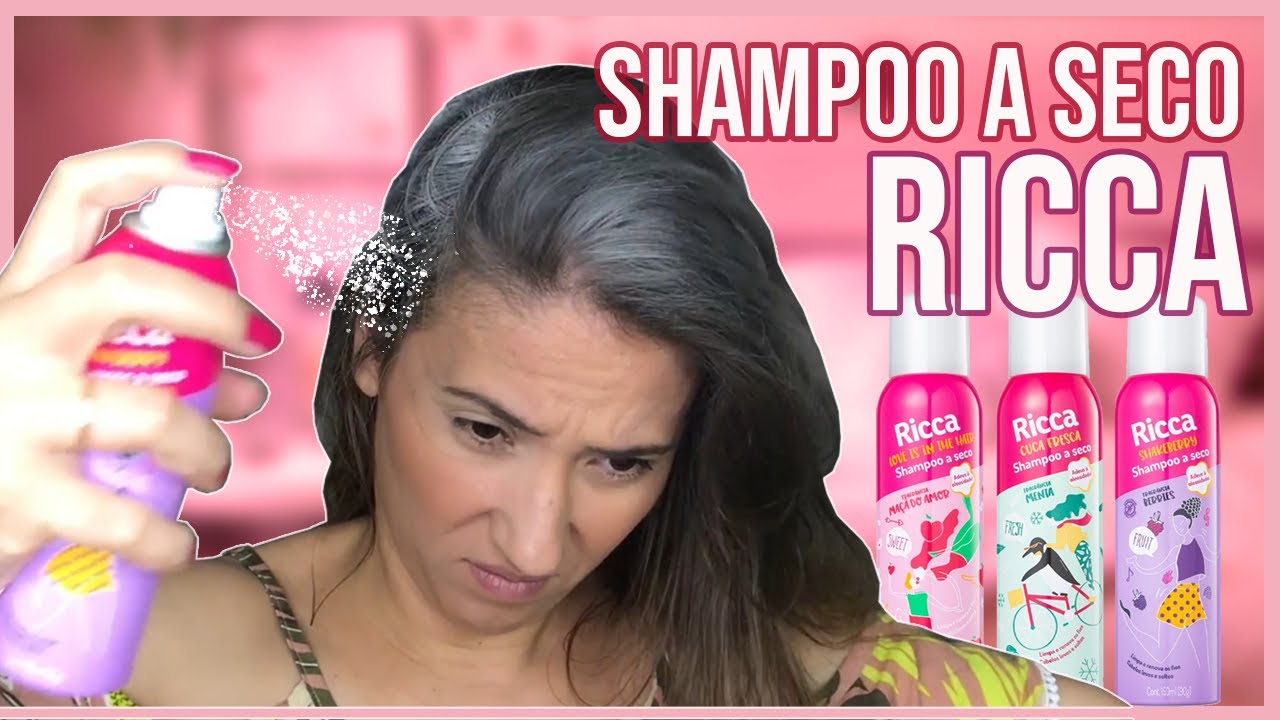Shampoo a seco da Ricca, vale a pena? Maçã do Amor e Shake Berry YouTube