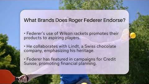 What Brands Does Roger Federer Endorse? - The Racket Xpert