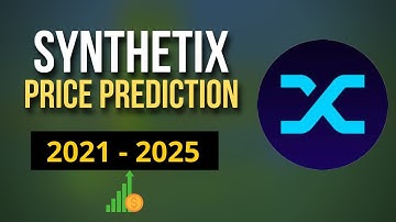 SYNTHETIX PRICE PREDICTION 2021, 2022, 2023, 2024, 2025 | IS IT A GOOD CRYPTOCURRENCY INVESTMENT?