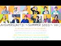 [A3!]ANSWERS - ACT2! ~SUMMER 2022~ Ver. {KAN/ROM/EN/中}