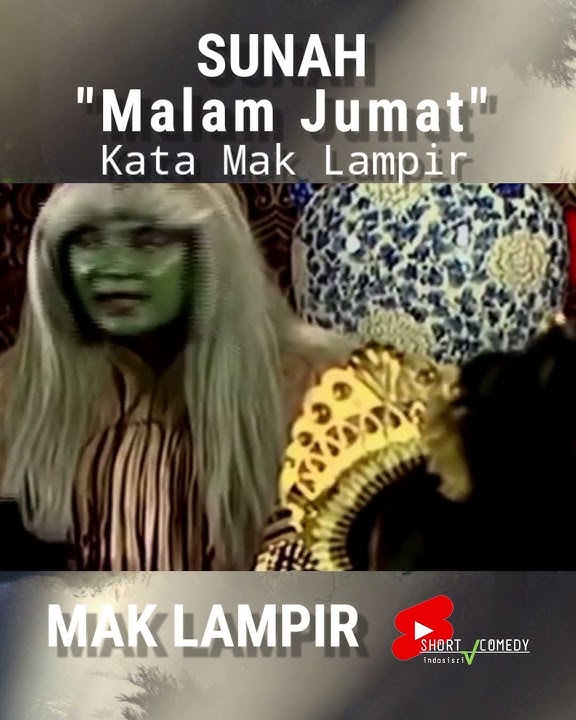 Sunah malam jumat kata mak lampir