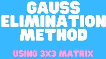 Solving Linear Systems: The Gauss Elimination Method | IGNOU BCS-054 Problem [2023]