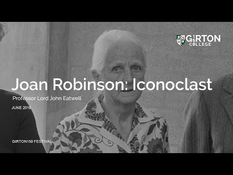 Girton150 Festival: Joan Robinson: Iconoclast