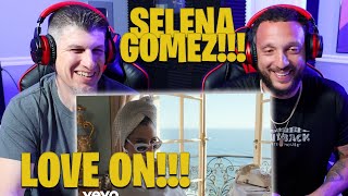 Selena Gomez - Love On (Official Music Video) REACTION!!!