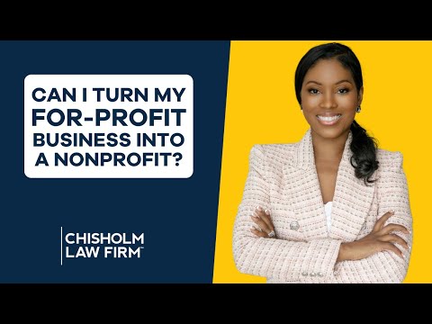 Can I turn my for-profit business into a nonprofit?