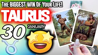Taurus its Comingthe Biggest Win Of Your Life Horoscope For Today January 30 2026  taurus
