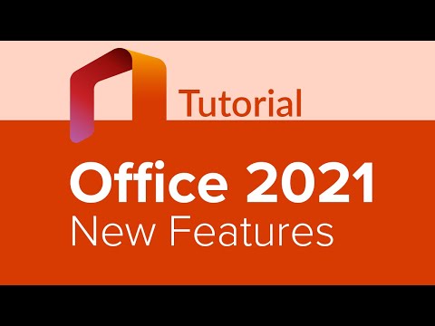 Office 2021 New Features Tutorial