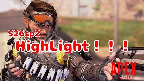 【APEX】永遠のプラチナ枠による S26 sp2 Highlight!!! Part2