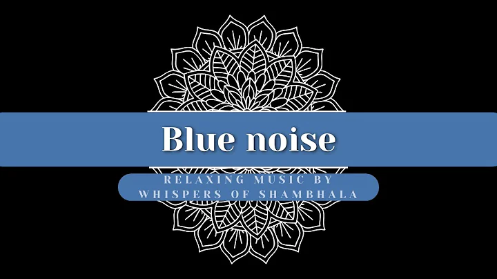 Blue Noise 🌙 Black Screen 12 Hours No Ads for Sleep & Focus | Whispers of Shambhala