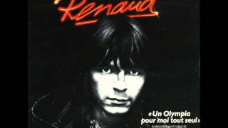 Video thumbnail of "Renaud- La chanson du loubard ( Un Olympia pour moi tout seul )"