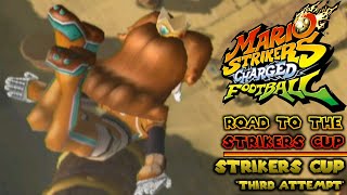 Mario Strikers Charged: Road to the Strikers Cup - Strikers Cup w/ Daisy (*Third Attempt*)