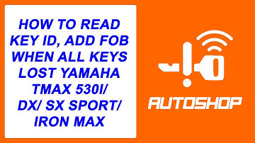 Video 202: How to read KEYID, add FOB when all keys lost Yamaha Tmax 530i/ Dx/ Sx sport/ Iron max