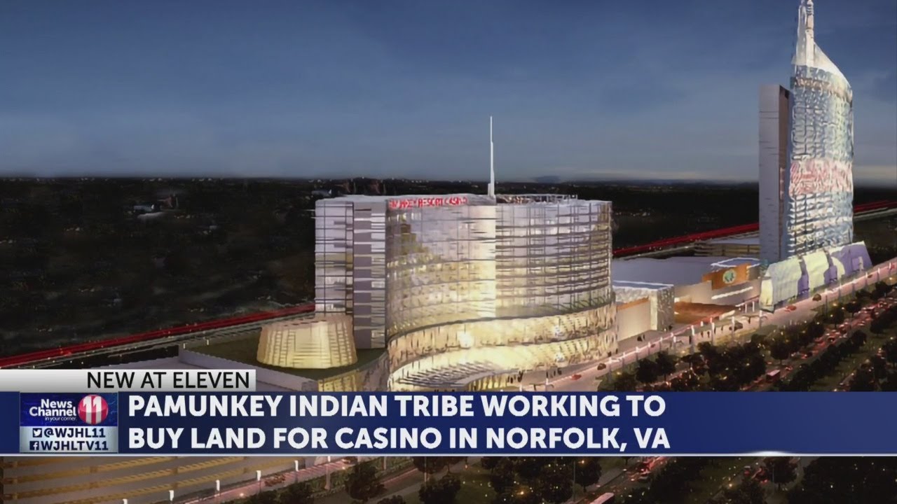 Pamunkey Indian tribe could build Virginia's first casino
