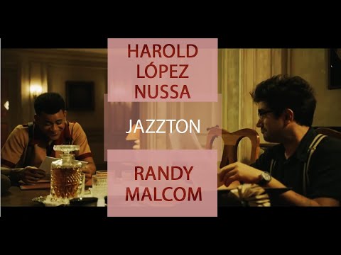 Harold López-Nussa - "Jazzton" feat. Randy Malcom (Official Video)  #Jazzton #JazzTón