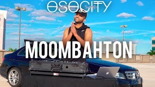 Moombahton Mix 2019 | The Best of Moombahton 2019 by OSOCITY