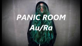 Panic Room - Au/Ra (lyrics/lyric video) chords