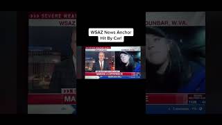 News Anchor Hit by Car in Dunbar #wsaz #wsaz3 #newschannel3 #charleston