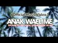 DJ ABI || ANAK WAELIME 2022 (Official MV)